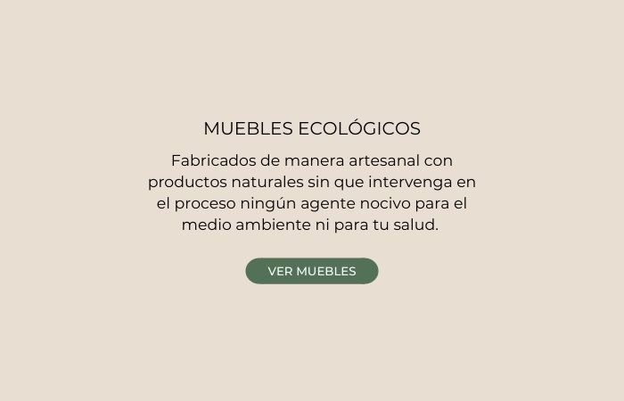 muebles ecologicos materiales naturales